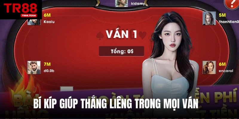 Bí kíp giúp thắng Liêng trong mọi ván