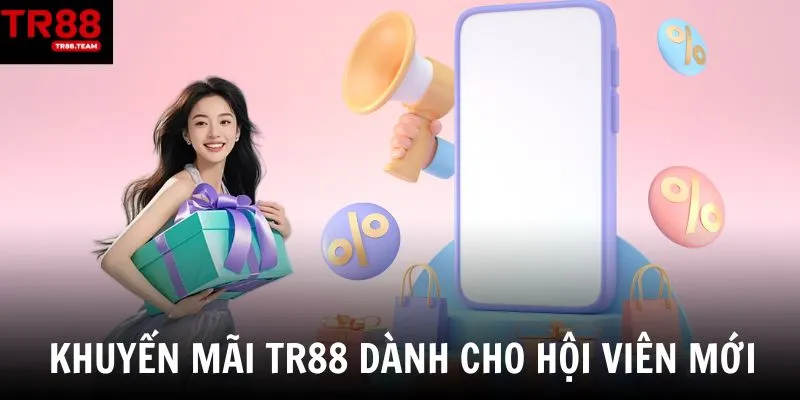 Khuyến mãi dành cho tân thủ TR88