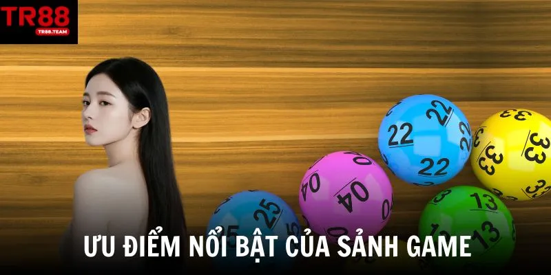 Ưu điểm nổi bật của sảnh game mang đến cho hội viên